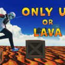 Only Up Or Lava 9 only up or lava 2